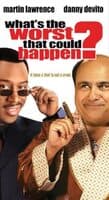 What's the Worst that Could Happen? (2001)