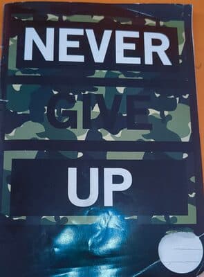NEVER GIVE UP