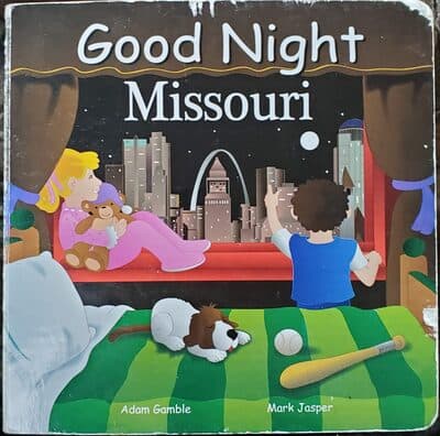 Good Night Missouri by Adam Gamble and Mark Jasper
