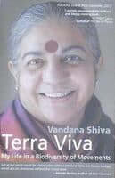 Terra Viva: My Life in a Biodiversity of Movements by Vandana Shiva