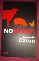 No Steak - Aymeric Caron