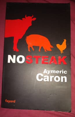 No Steak - Aymeric Caron