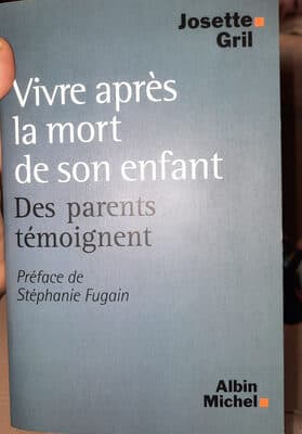 vivre après la mort de son enfant