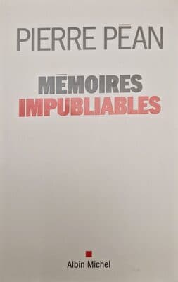 "Mémoires Inoubliables" de Pierre Péan