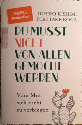 I. Kishimi, F. Koga - Du musst nicht von allen gemocht werden