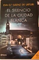 El Silencio de La Ciudad Blanca