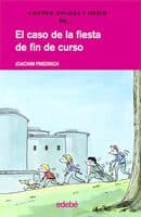 El Caso de la Fiesta de Fin de Curso