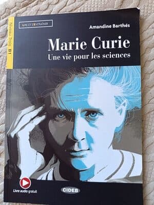 Marie Curie, une vie pour les sciences