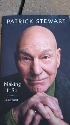 Patrick Stewart 'Making It So'