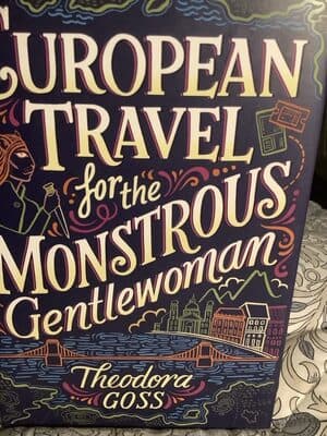 European Travels for the Monstrous Gentlewoman