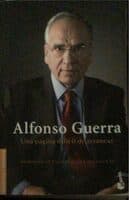 Alfonso Guerra Una Pagina Dificil De Arrancar